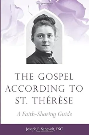 The Gospel According to St. Therese